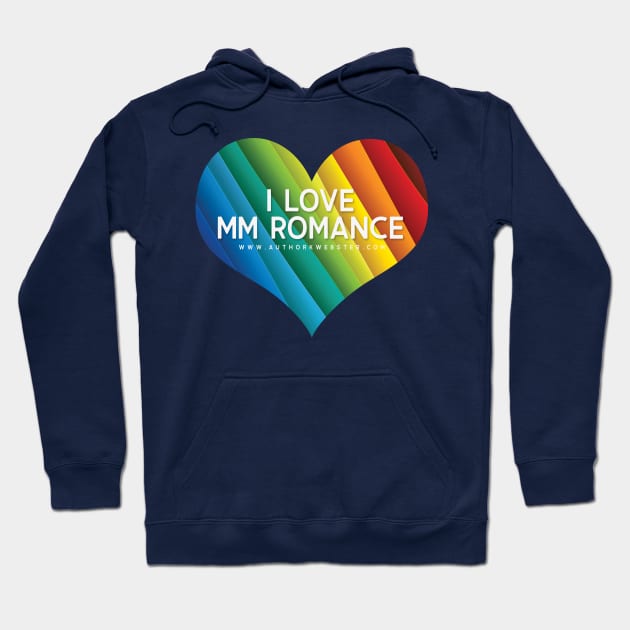 I Love MM Romance Hoodie by KWebster1